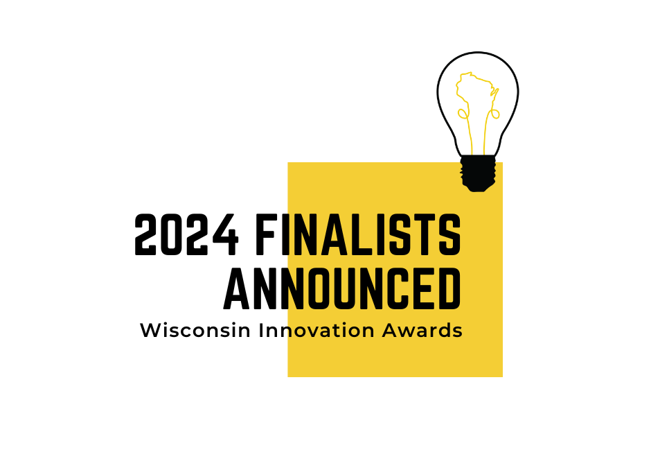 Wisconsin Innovation Awards Announces 2024 Finalists